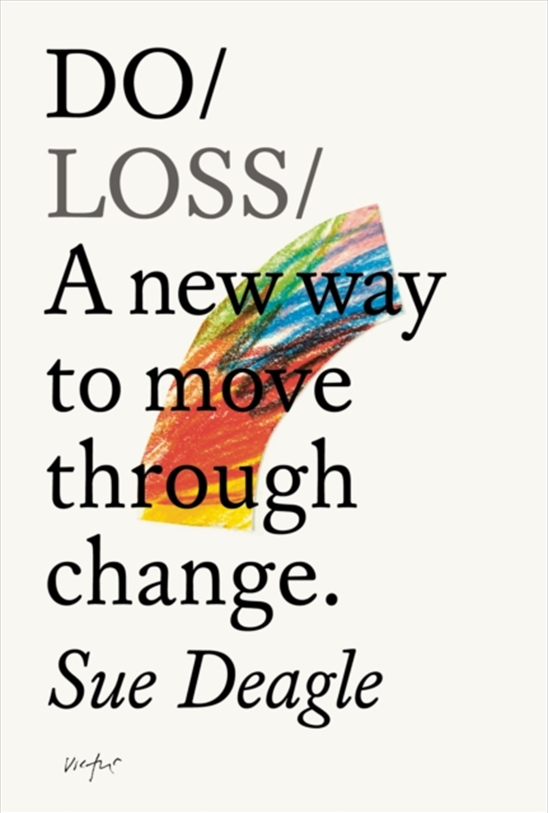 Do Loss : A new way to move through change/Product Detail/Self Help & Personal Development