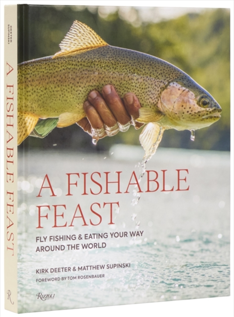 A Fishable Feast : Fly Fishing and Eating Your Way Around the World/Product Detail/Sport & Recreation