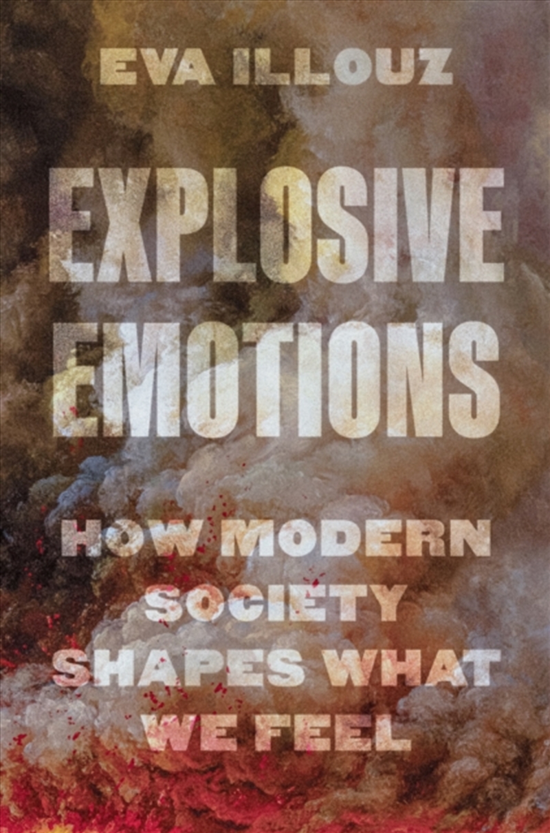 Explosive Emotions/Product Detail/Society & Culture