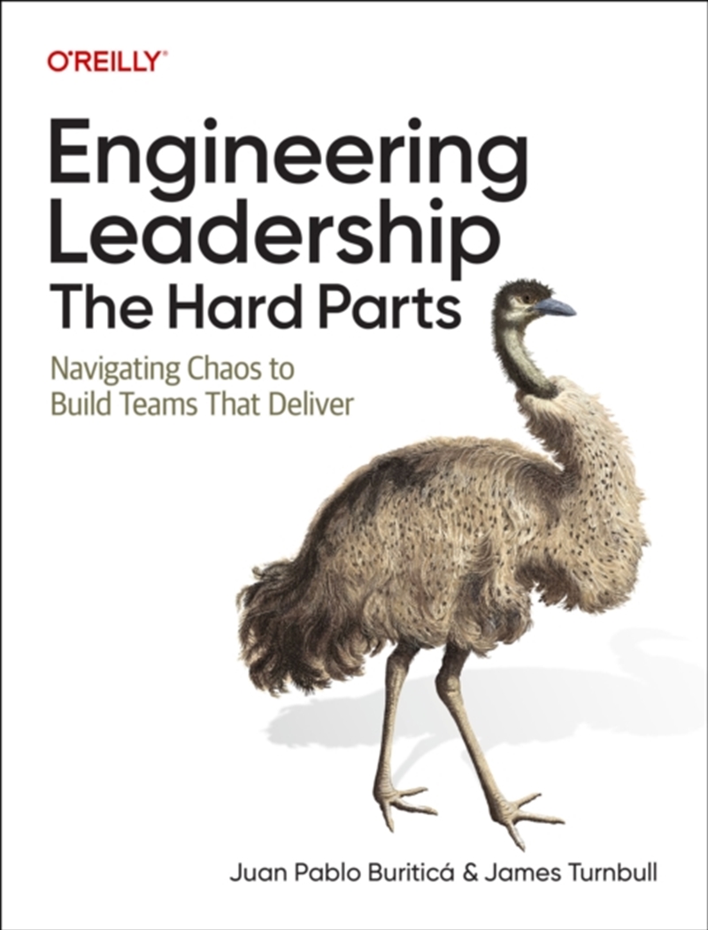 Engineering Leadership: The Hard Parts : Navigating Chaos to Build Teams That Deliver/Product Detail/Reading
