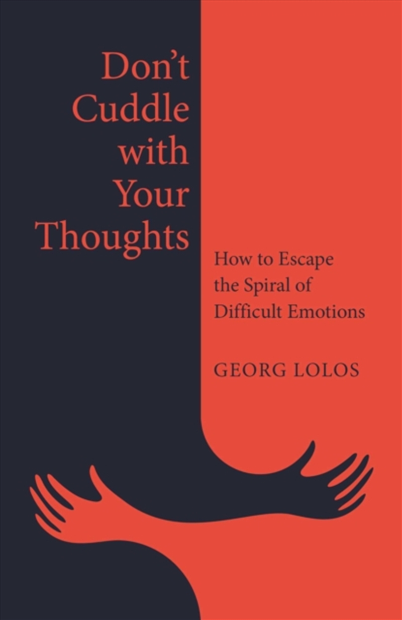 Dont Cuddle With Your Thoughts/Product Detail/Self Help & Personal Development