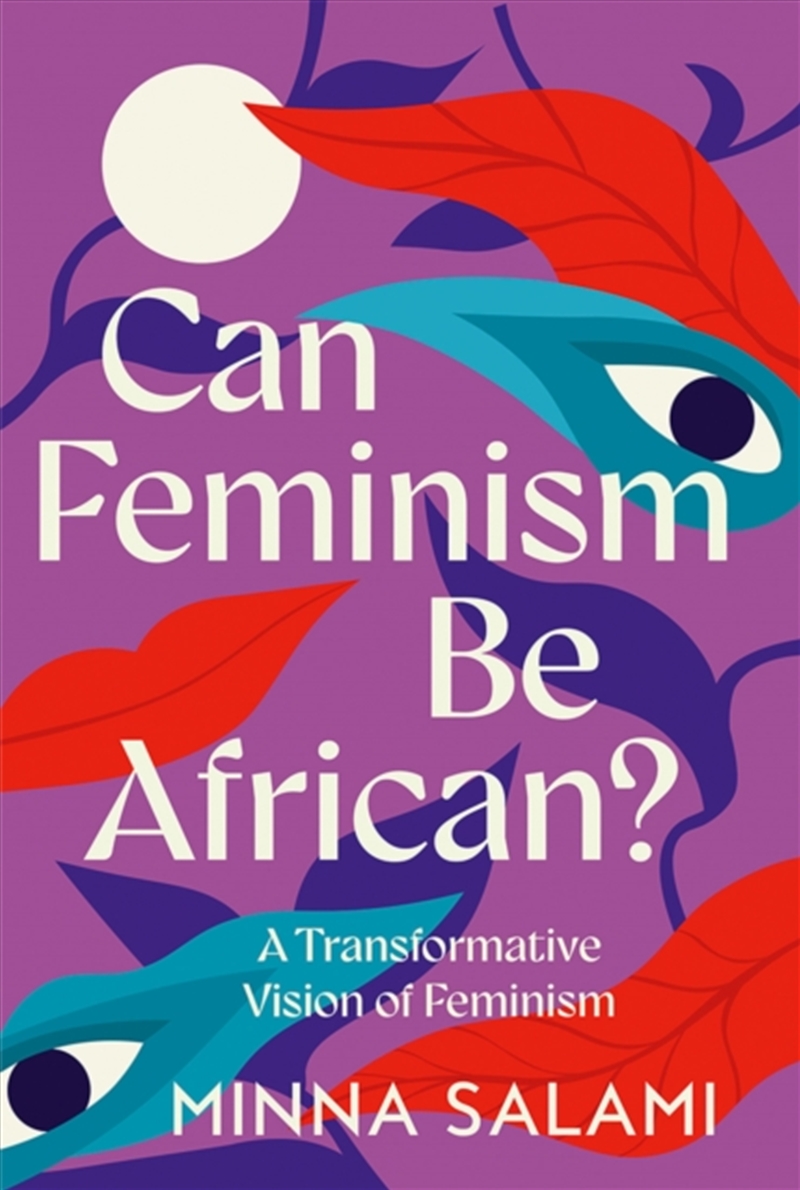 Can Feminism Be African/Product Detail/Society & Culture