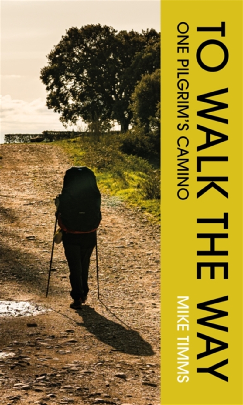 To Walk The Way/Product Detail/Travel Writing