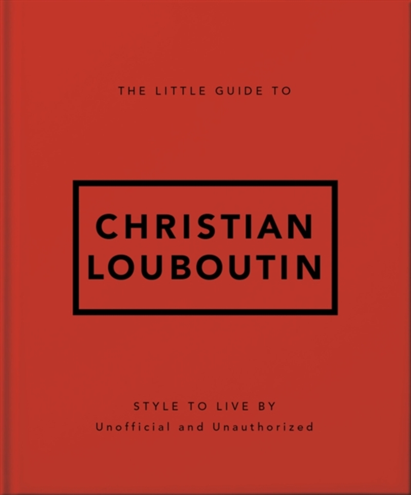 The Little Guide to Christian Louboutin/Product Detail/Fashion & Style Guides