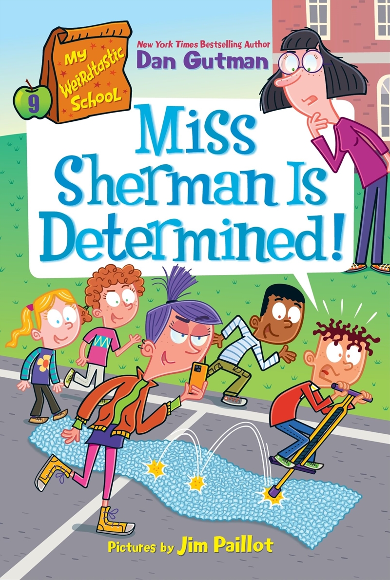 Miss Sherman is Determined!: My Weirdtastic School #9/Product Detail/Childrens Fiction Books