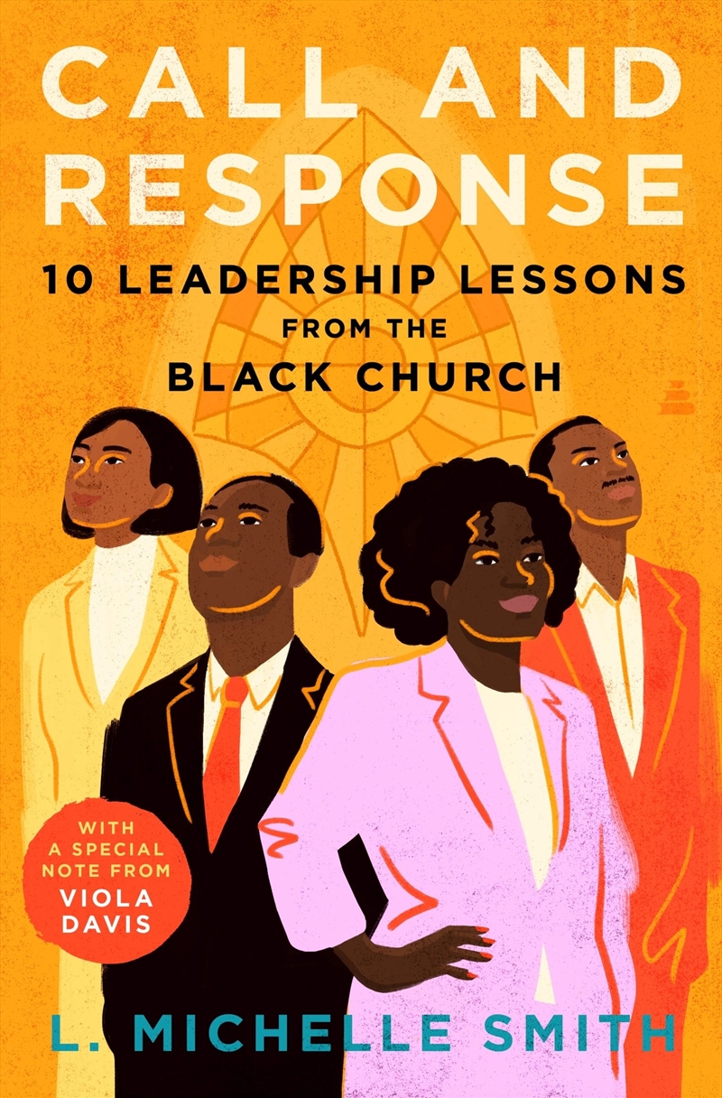 Call and Response: 10 Leadership Lessons from the Black Church/Product Detail/Religion & Beliefs