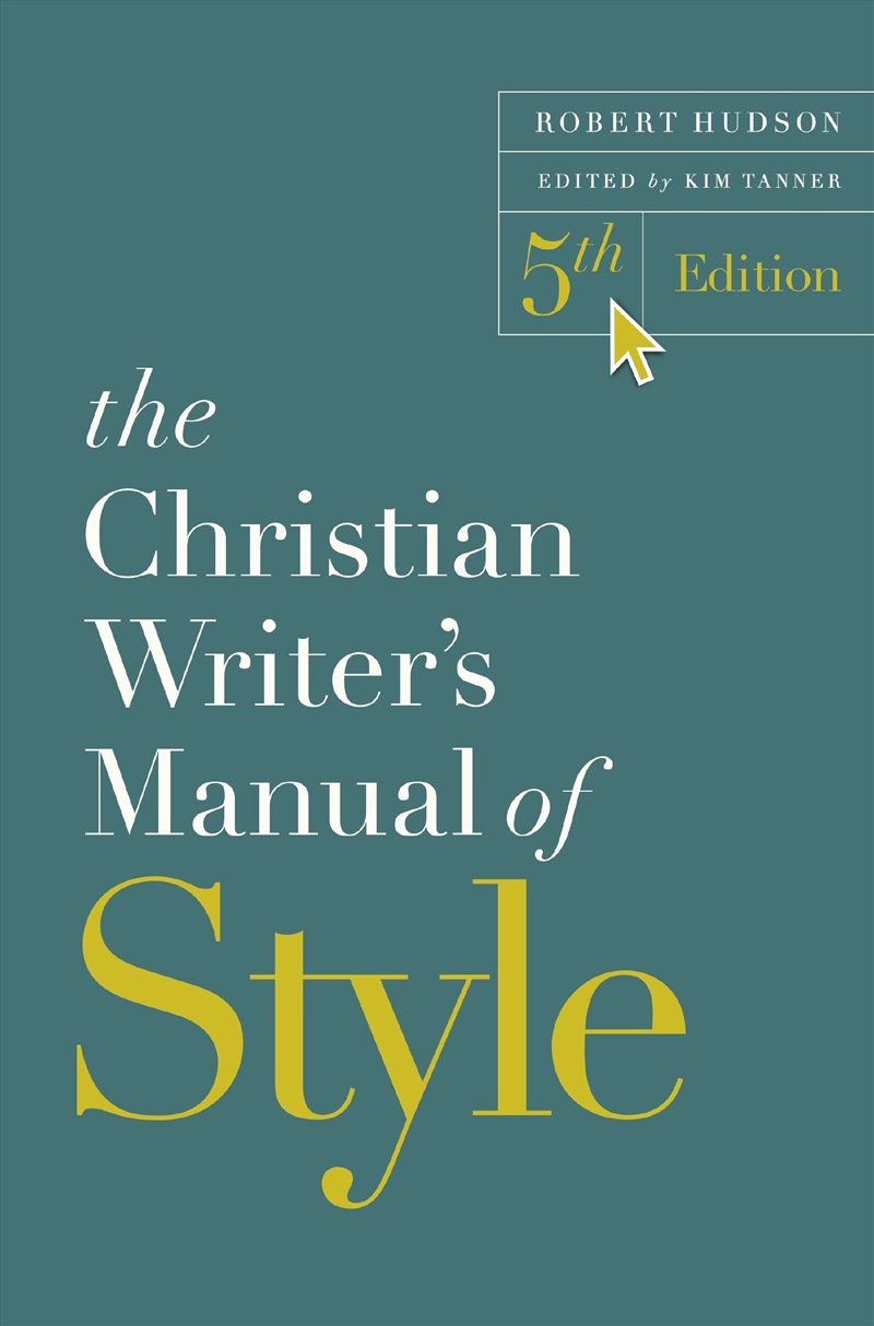 The Christian Writer's Manual Of Style, 5th Edition/Product Detail/Religion & Beliefs
