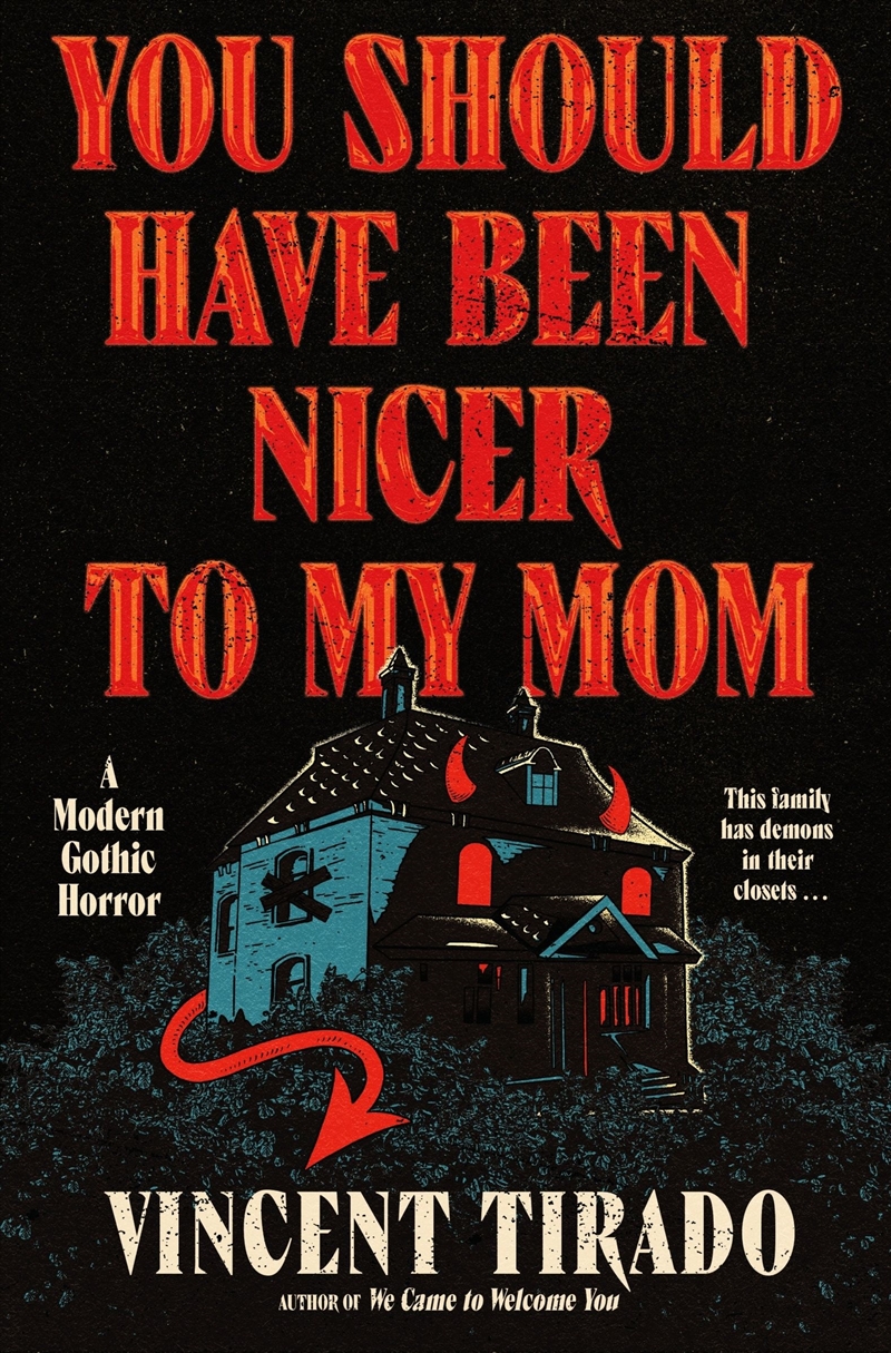 You Should Have Been Nicer to My Mom: A Modern Gothic Horror/Product Detail/Fantasy Fiction