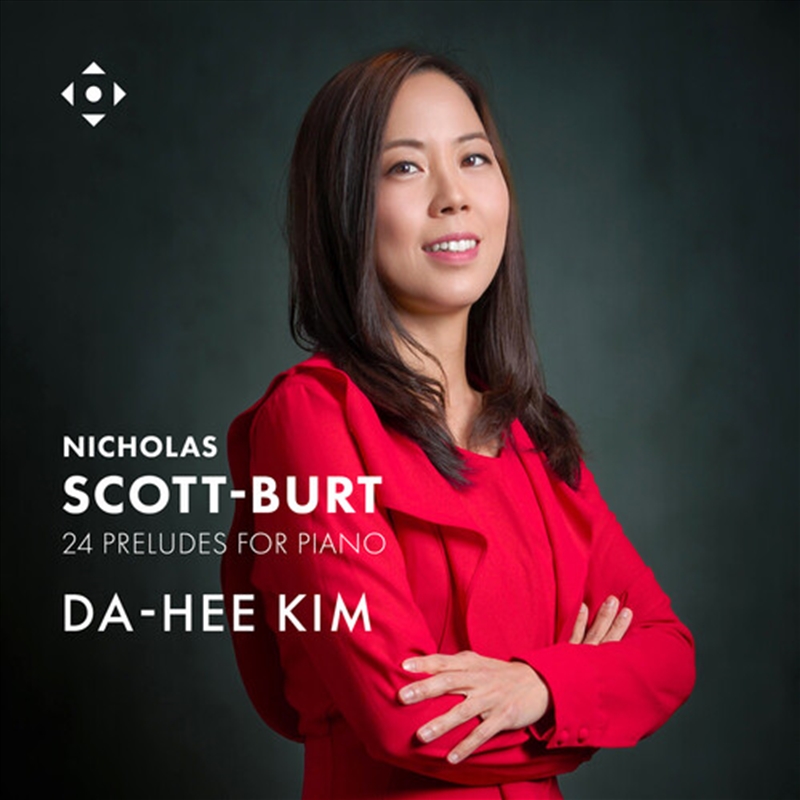 Nicholas Scott-Burt: 24 Preludes For Piano/Product Detail/Classical