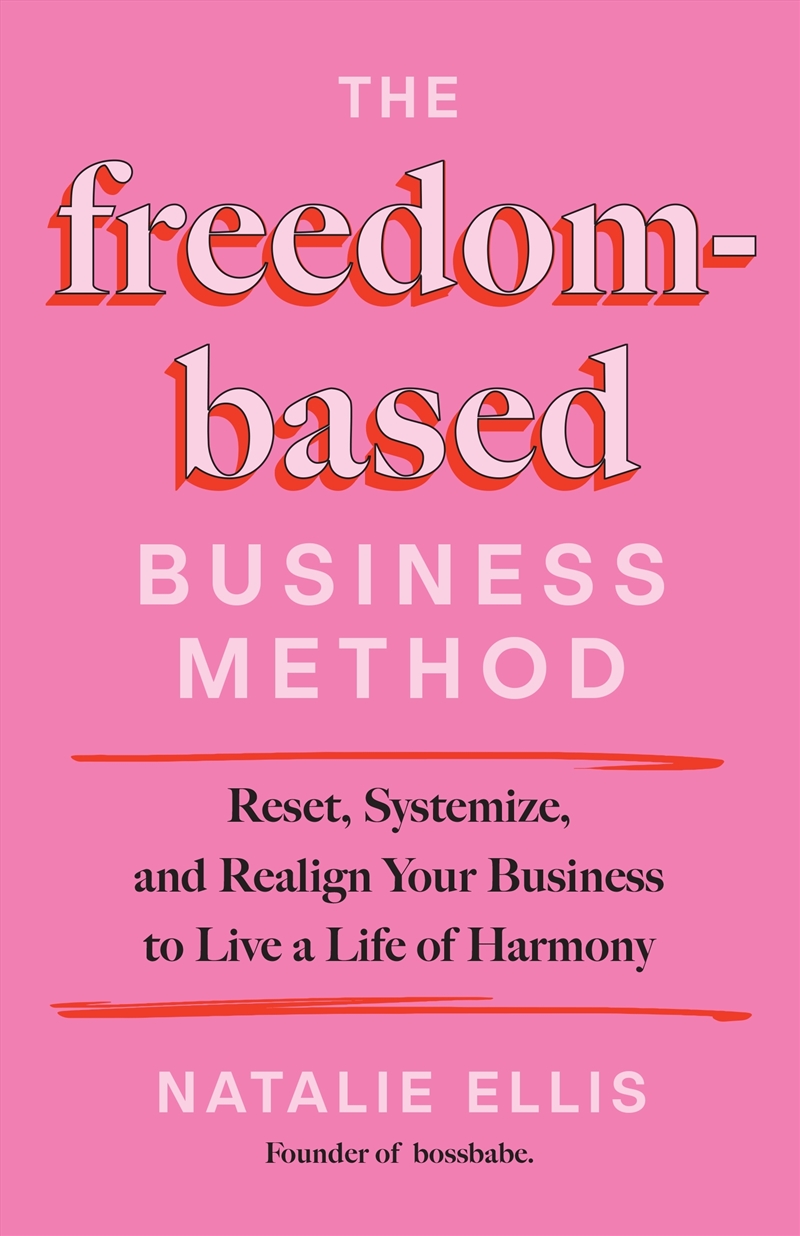 The Freedom-Based Business Method/Product Detail/Business Leadership & Management