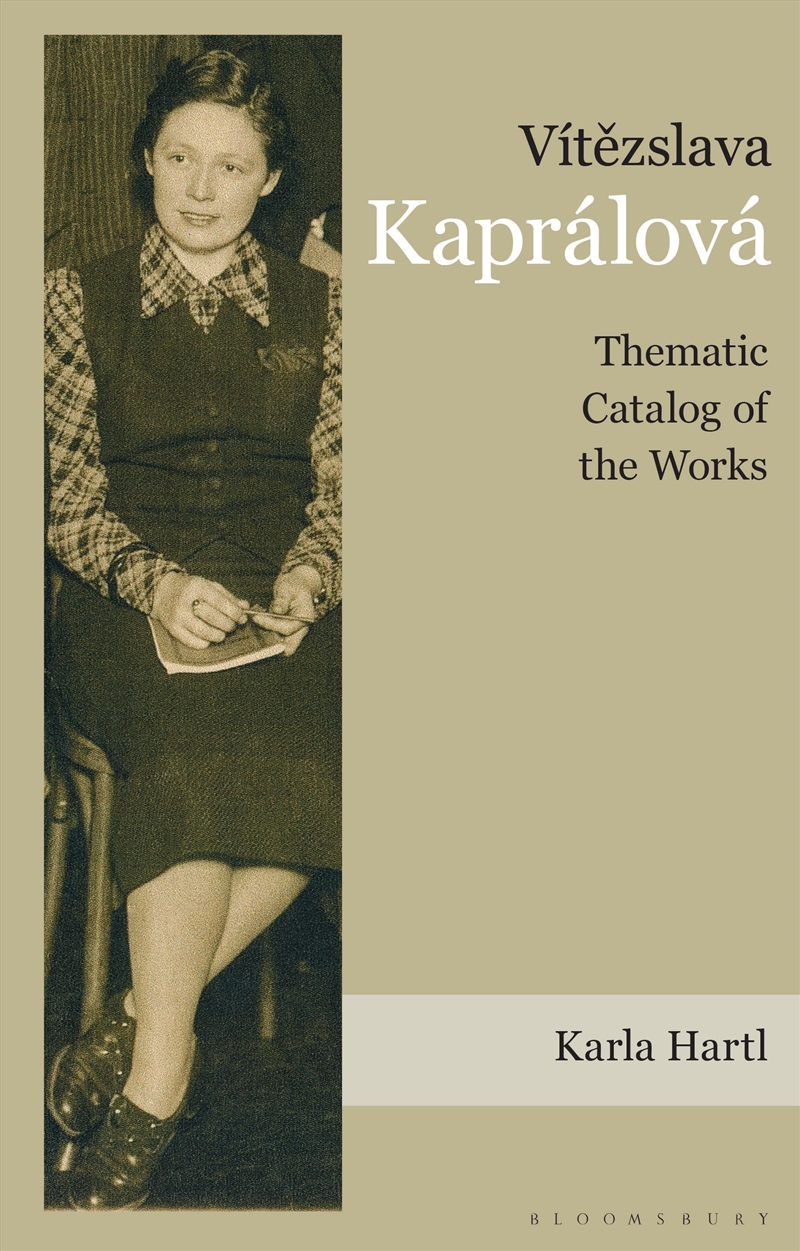 Vitezslava Kapralova: Thematic Catalog of the Works/Product Detail/Media
