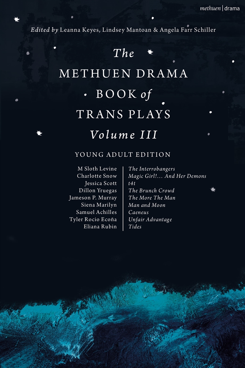 The Methuen Drama Book of Trans Plays Volume 3: Young Adult Edition/Product Detail/Literature & Poetry