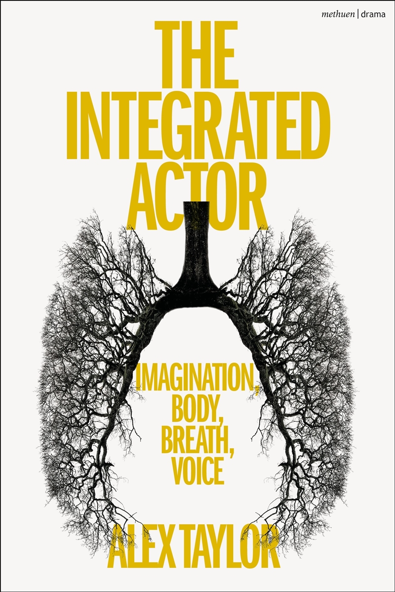 The Integrated Actor: Imagination, Body, Breath, Voice/Product Detail/Media