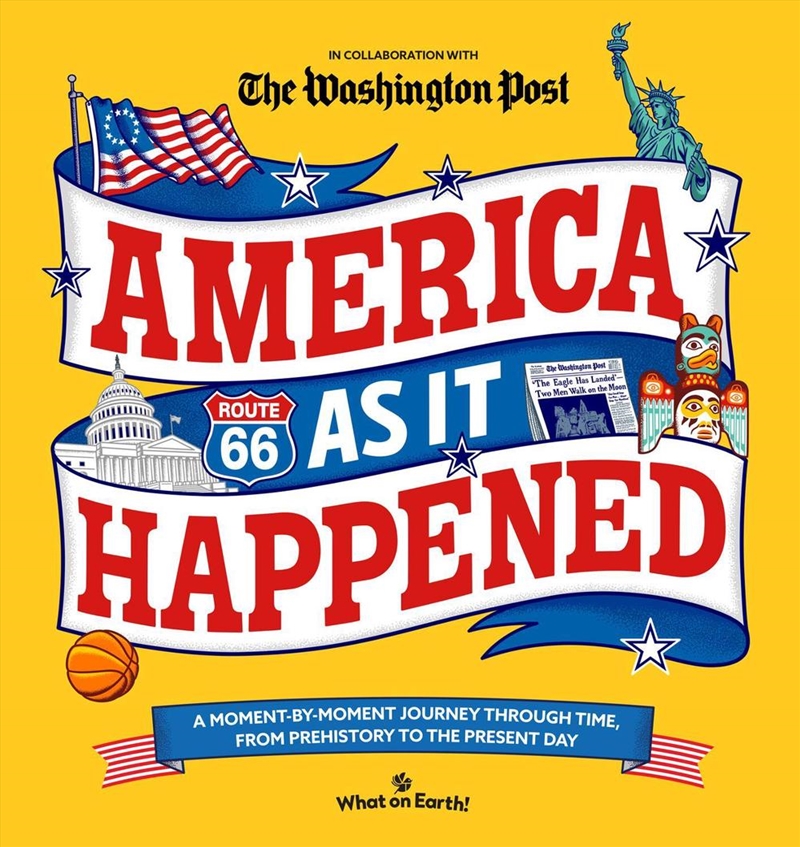 America As It Happened : A moment-by-moment journey through time, from prehistory to the present day/Product Detail/Childrens