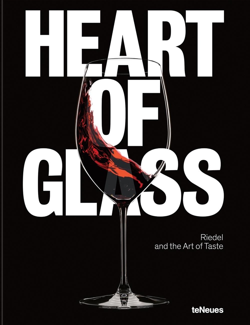 Heart of Glass: Riedel and the Art of Taste/Product Detail/Art