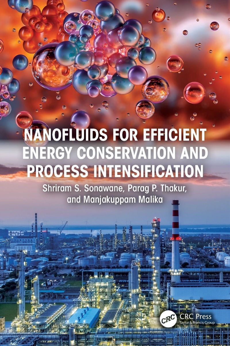 Nanofluids For Efficient Energy Conservation And Process Intensification/Product Detail/Reading