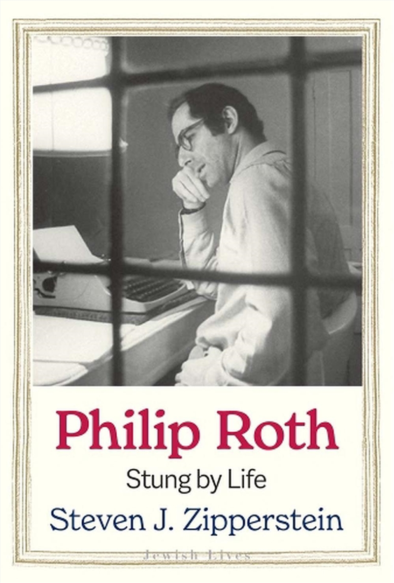 Philip Roth : Stung by Life/Product Detail/History