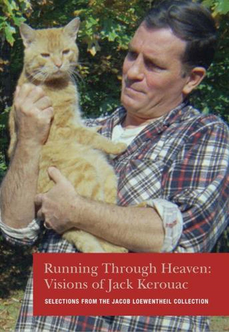 Running Through Heaven : Visions of Jack Kerouac/Product Detail/Literature & Poetry