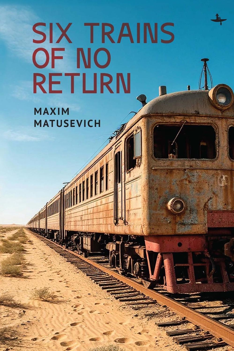 Six Trains of No Return/Product Detail/Historical Fiction