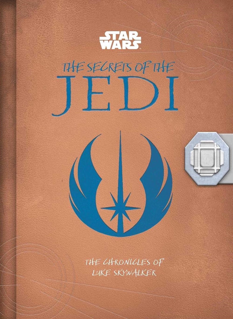 Star Wars: The Secrets of the Jedi: The Chronicles of Luke Skywalker/Product Detail/Arts & Entertainment