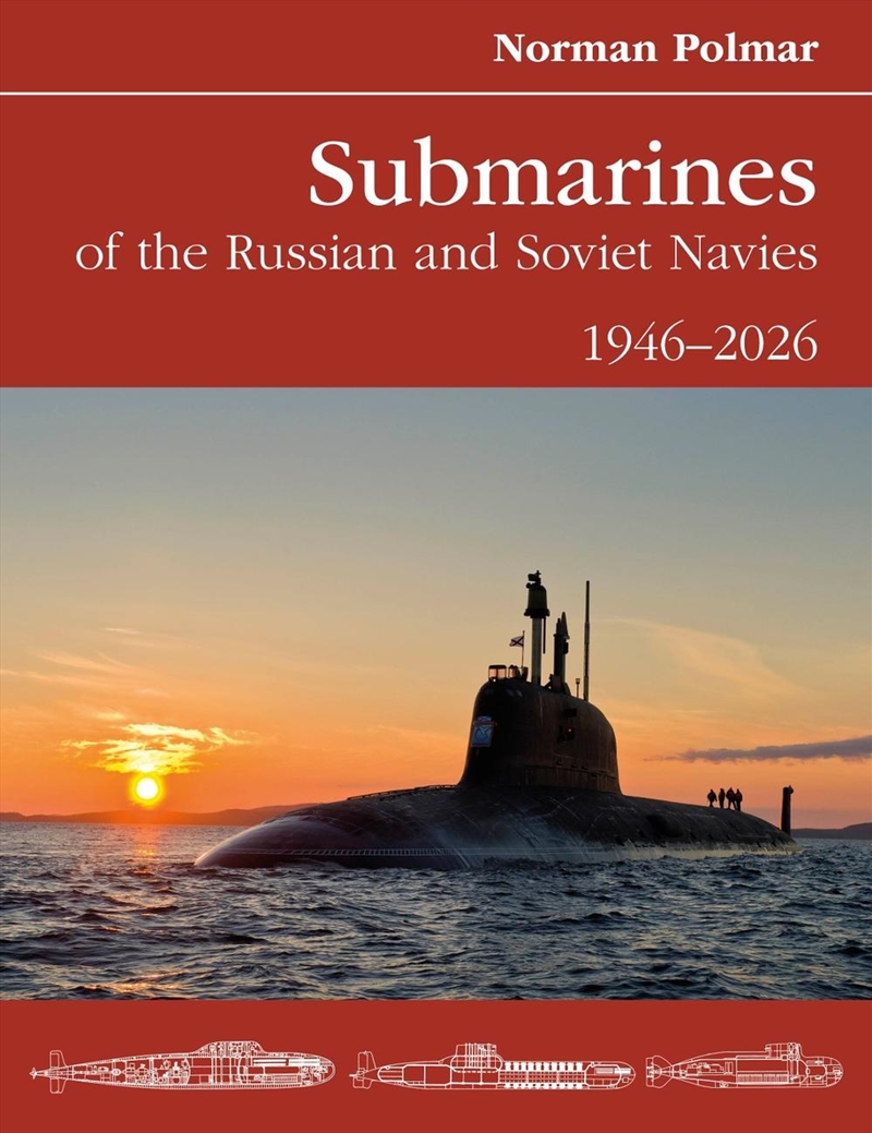 Submarines of the Russian and Soviet Navies: 1946-2026/Product Detail/Military