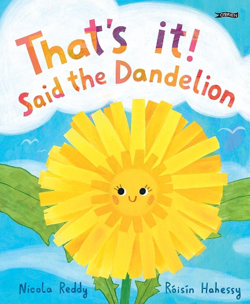 That's It, Said the Dandelion/Product Detail/Early Childhood Fiction Books