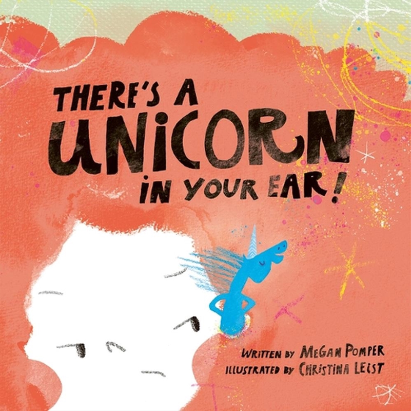 There's a Unicorn in Your Ear/Product Detail/Early Childhood Fiction Books