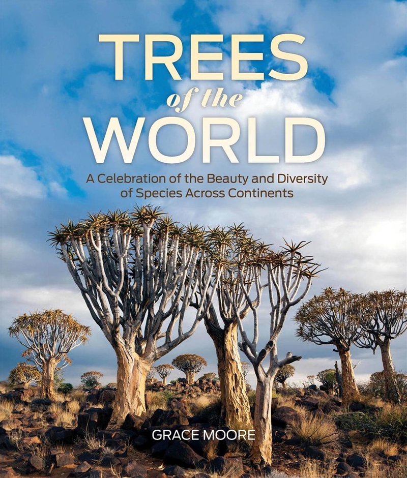 Trees of the World: A Celebration of the Beauty and Diversity of Species Across Continents/Product Detail/Animals & Nature