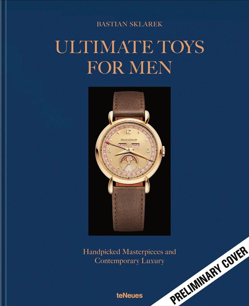 Ultimate Toys for Men: Handpicked Masterpieces and Contemporary Design/Product Detail/Fashion & Style Guides