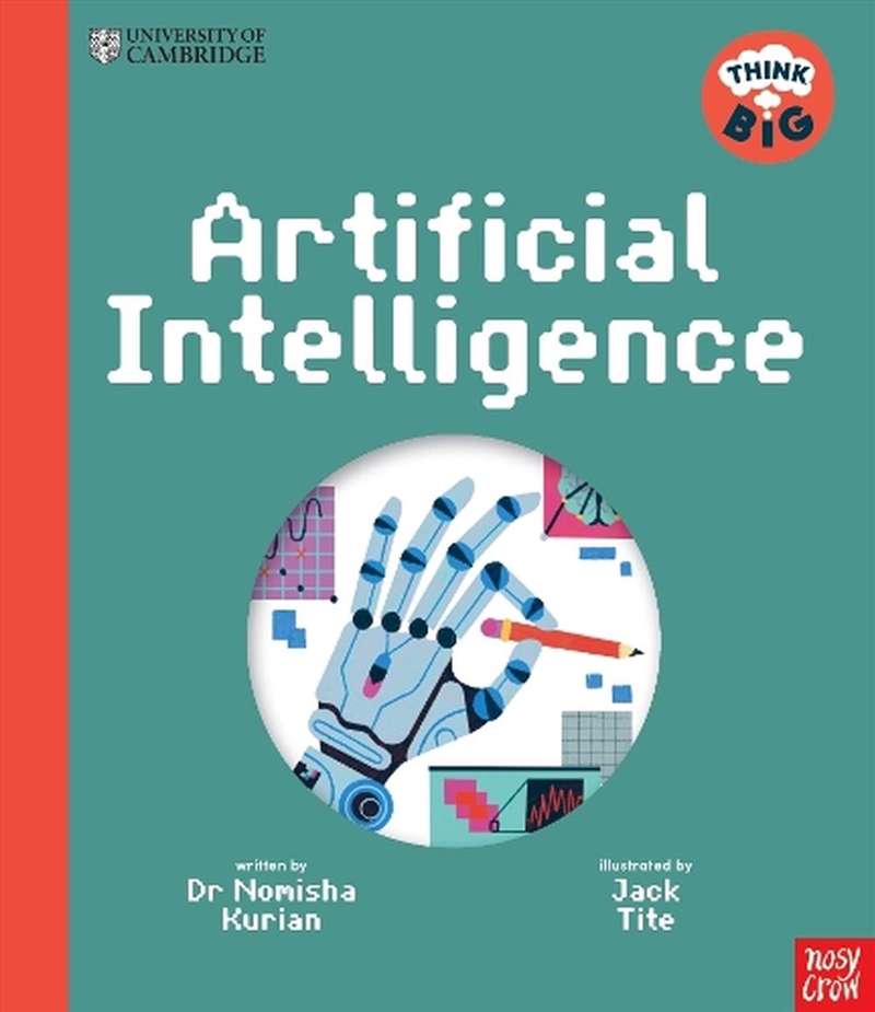 University of Cambridge: Think Big: Artificial Intelligence/Product Detail/Childrens