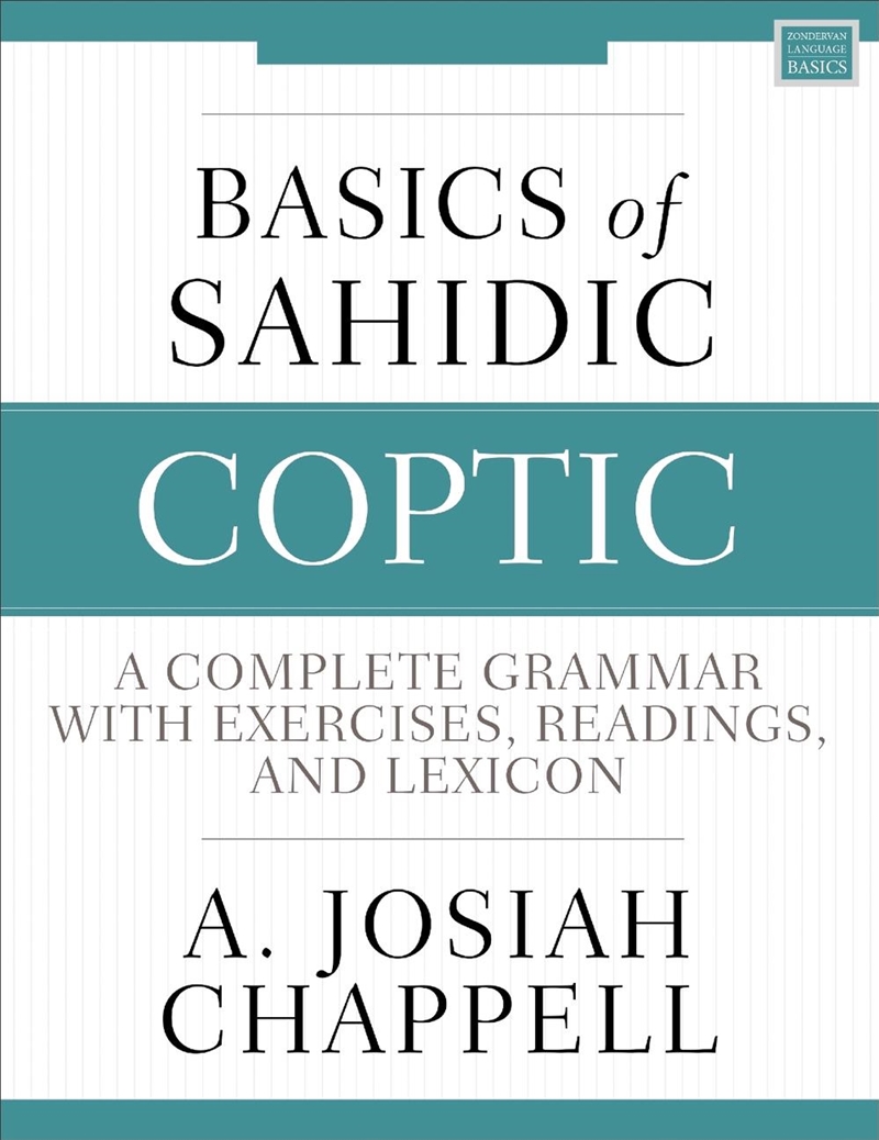 Basics Of Sahidic Coptic: A Co/Product Detail/Language & Linguistics