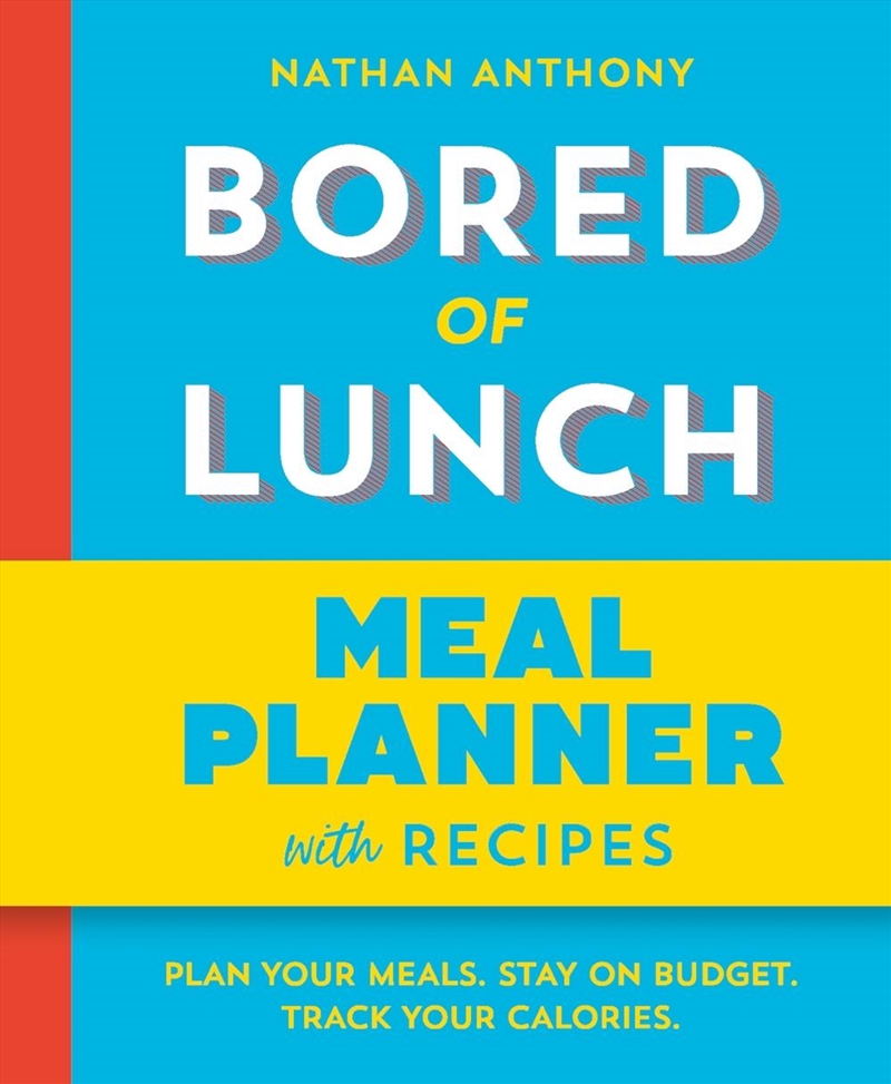 Bored of Lunch: Meal Planner/Product Detail/Recipes, Food & Drink