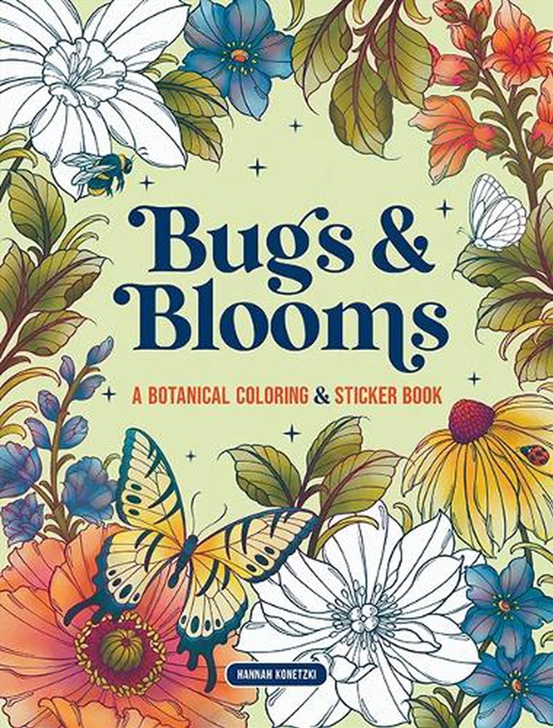Bugs & Blooms: A Botanical Coloring & Sticker Book (Deluxe Edition)/Product Detail/Adults Colouring