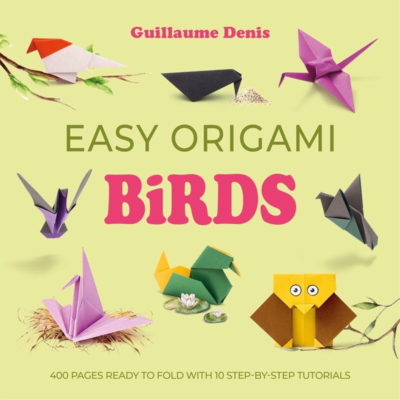 Easy Origami Birds: 400 Pages Ready to Fold with 10 Step-by-Step Tutorials/Product Detail/Crafts & Handiwork