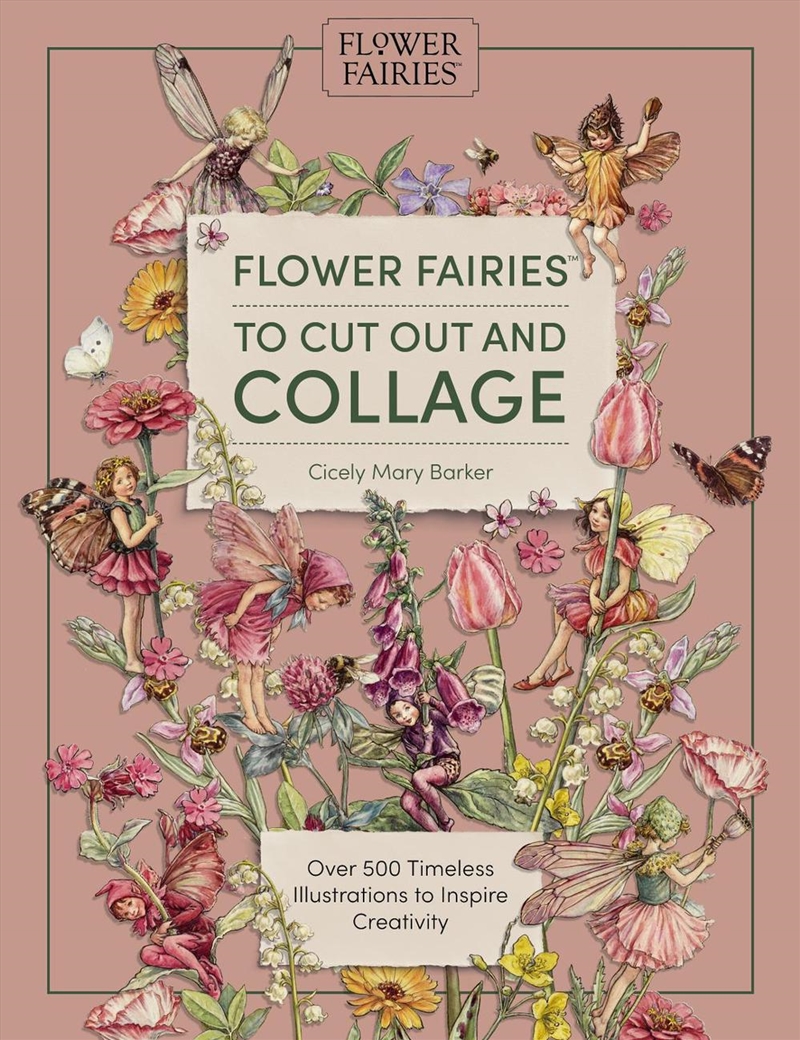 Flower Fairies to Cut Out and Collage: Over 500 Flower Fairies Illustrations to Inspire Creativity/Product Detail/Crafts & Handiwork