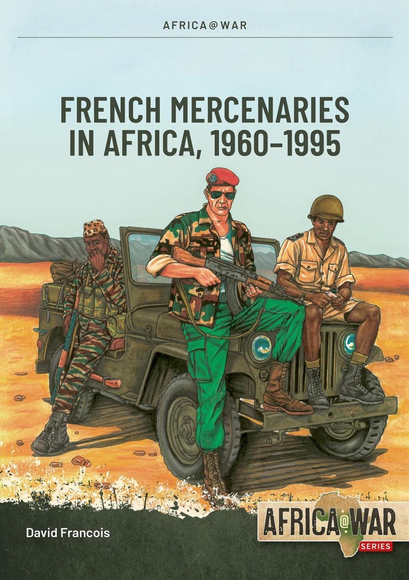 French Mercenaries in Africa: 1960-1995/Product Detail/Military