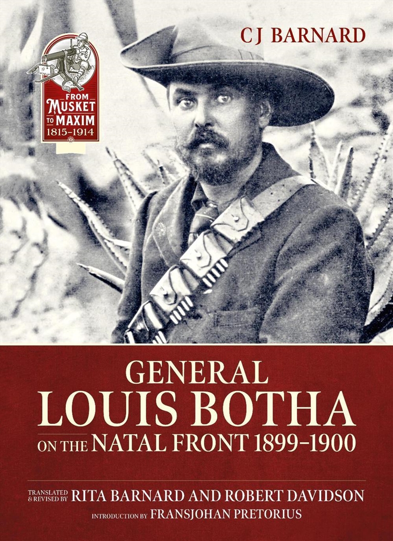 General Louis Botha on the Natal Front 1899-1900/Product Detail/History