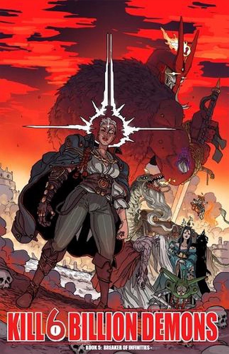 Kill 6 Billion Demons Volume 5: Breaker of Infinities/Product Detail/Graphic Novels