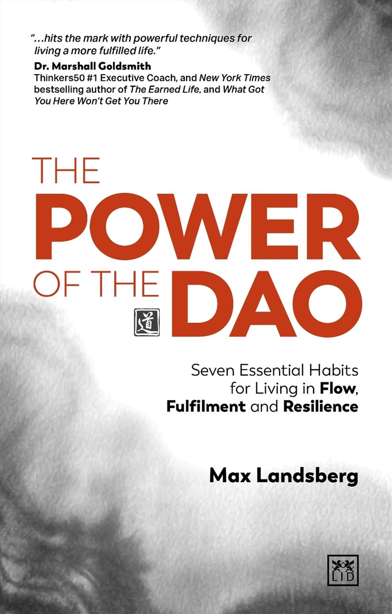 Power of the Dao: Seven Essential Habits for Living in Flow, Fulfilment and Resilience/Product Detail/Business Leadership & Management