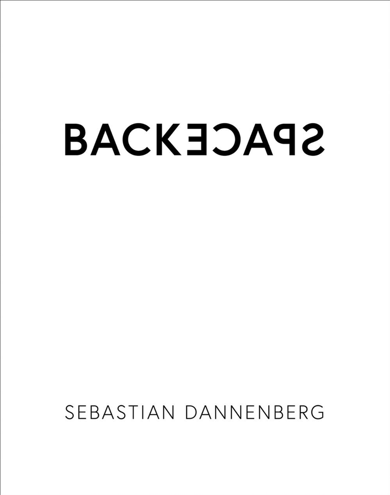 Sebastian Dannenberg: Backspace/Product Detail/Art