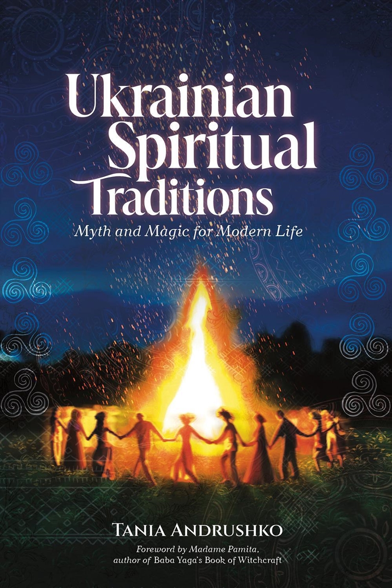 Ukrainian Spiritual Traditions: Myth and Magic for Modern Life/Product Detail/Family & Health