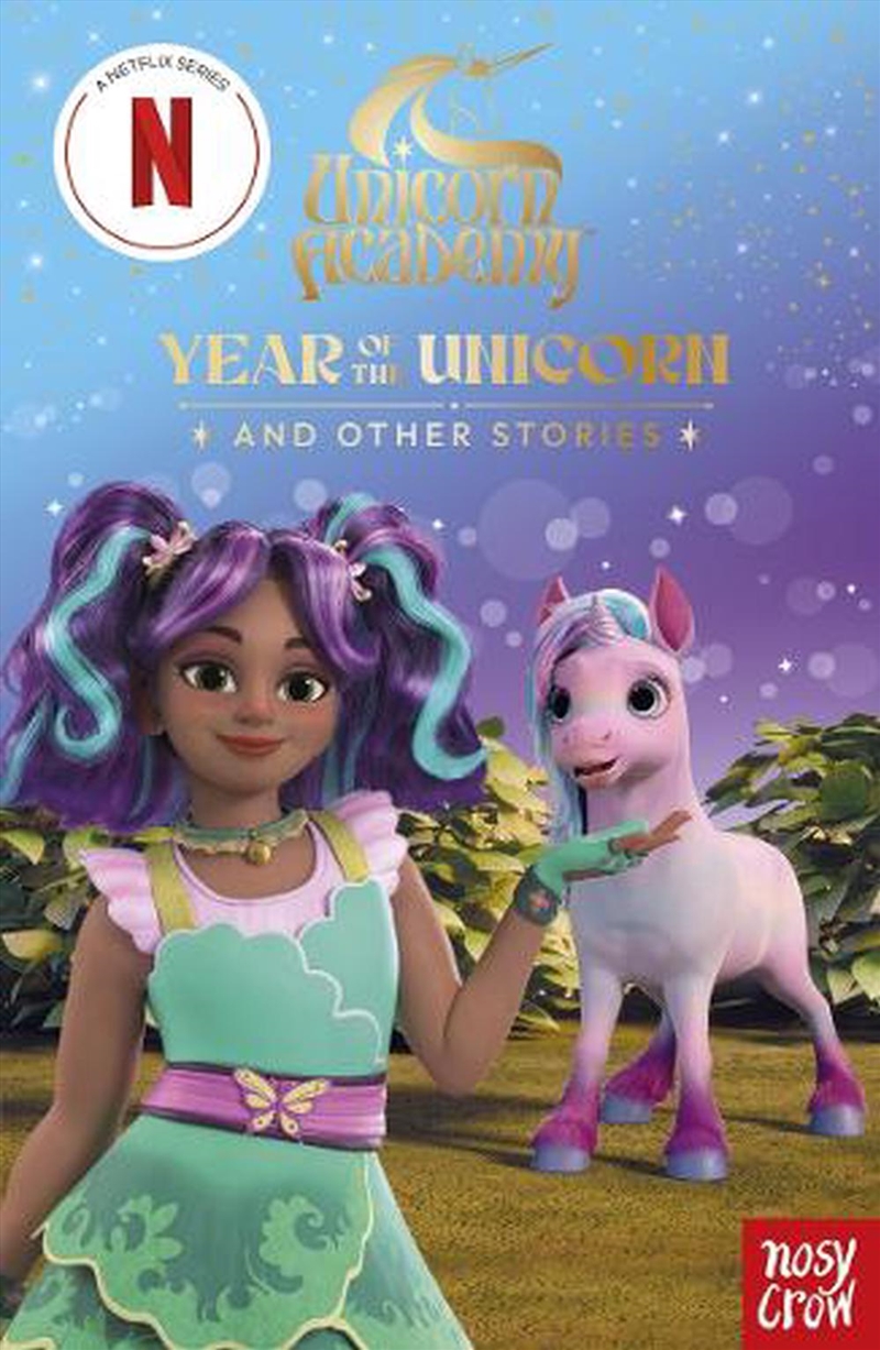 Unicorn Academy: Year of the Unicorn and other stories : An illustrated first chapter book for fans/Product Detail/Early Childhood Fiction Books