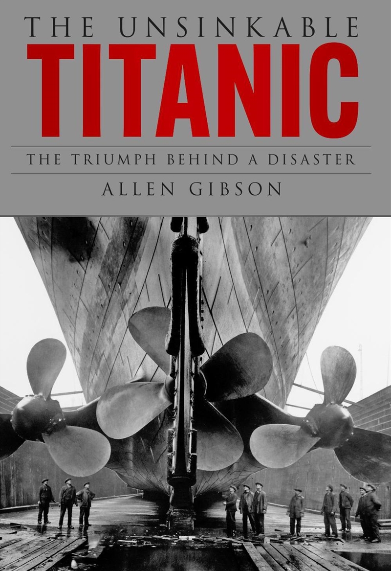 The Unsinkable Titanic : The Triumph Behind a Disaster/Product Detail/Transportation