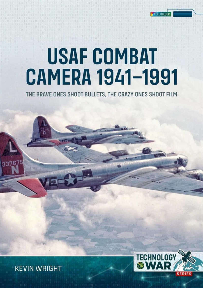 USAF Combat Camera 1941-1991: The Brave Ones Shoot Bullets, the Crazy Ones Shoot Film/Product Detail/Military