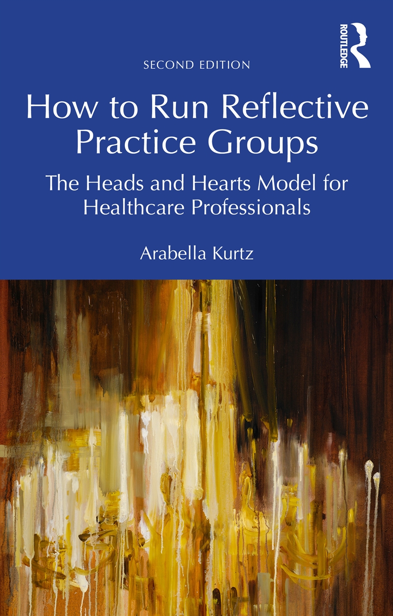 How to Run Reflective Practice Groups/Product Detail/Healthcare
