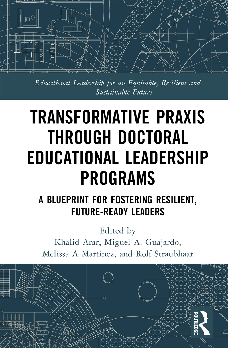 Transformative Praxis through Doctoral Educational Leadership Programs/Product Detail/Teaching