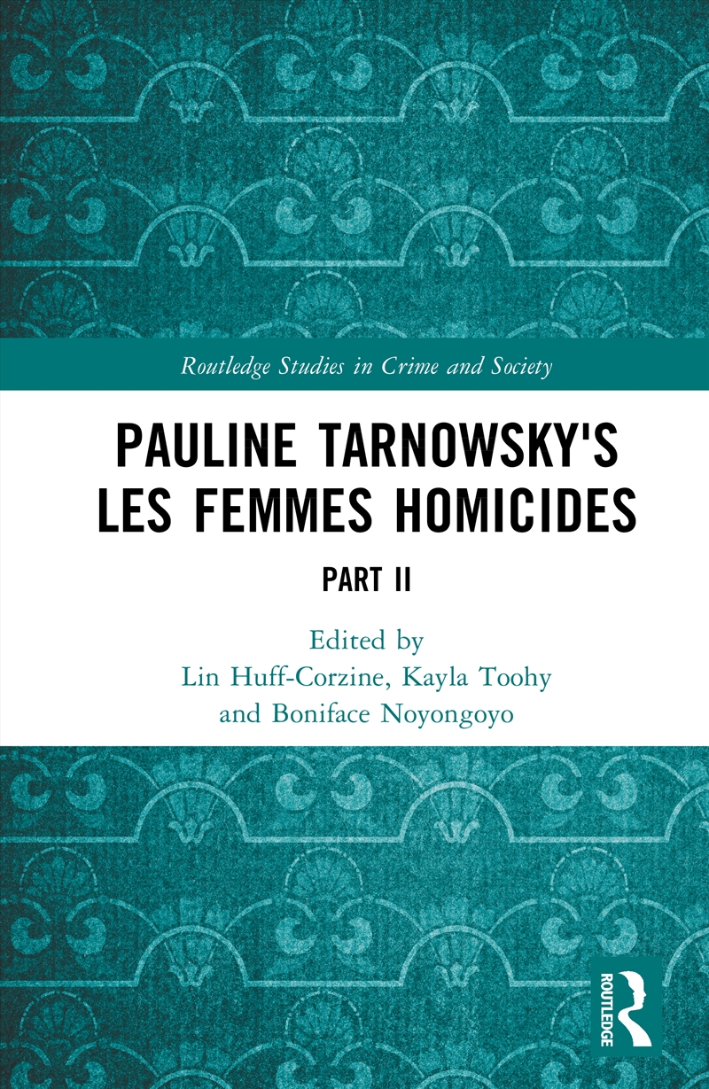 Pauline Tarnowsky's Les Femmes Homicides/Product Detail/True Crime