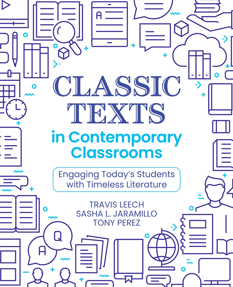 Classic Texts in Contemporary Classrooms/Product Detail/Teaching