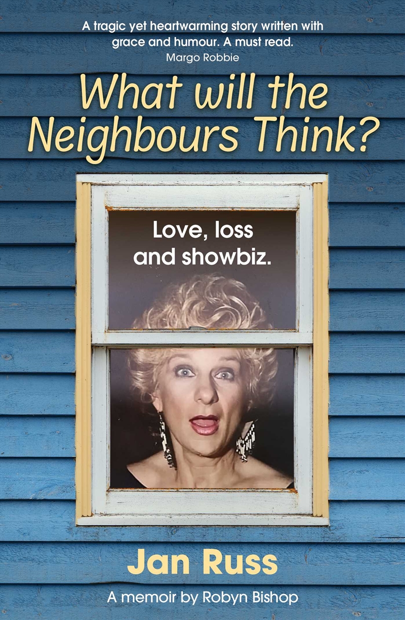 What Will the Neighbours Think/Product Detail/Arts & Entertainment Biographies