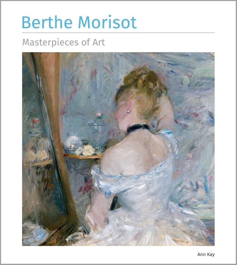 Berthe Morisot: Masterpieces of Art/Product Detail/Art